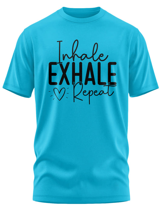 Inhale Exhale Repeat