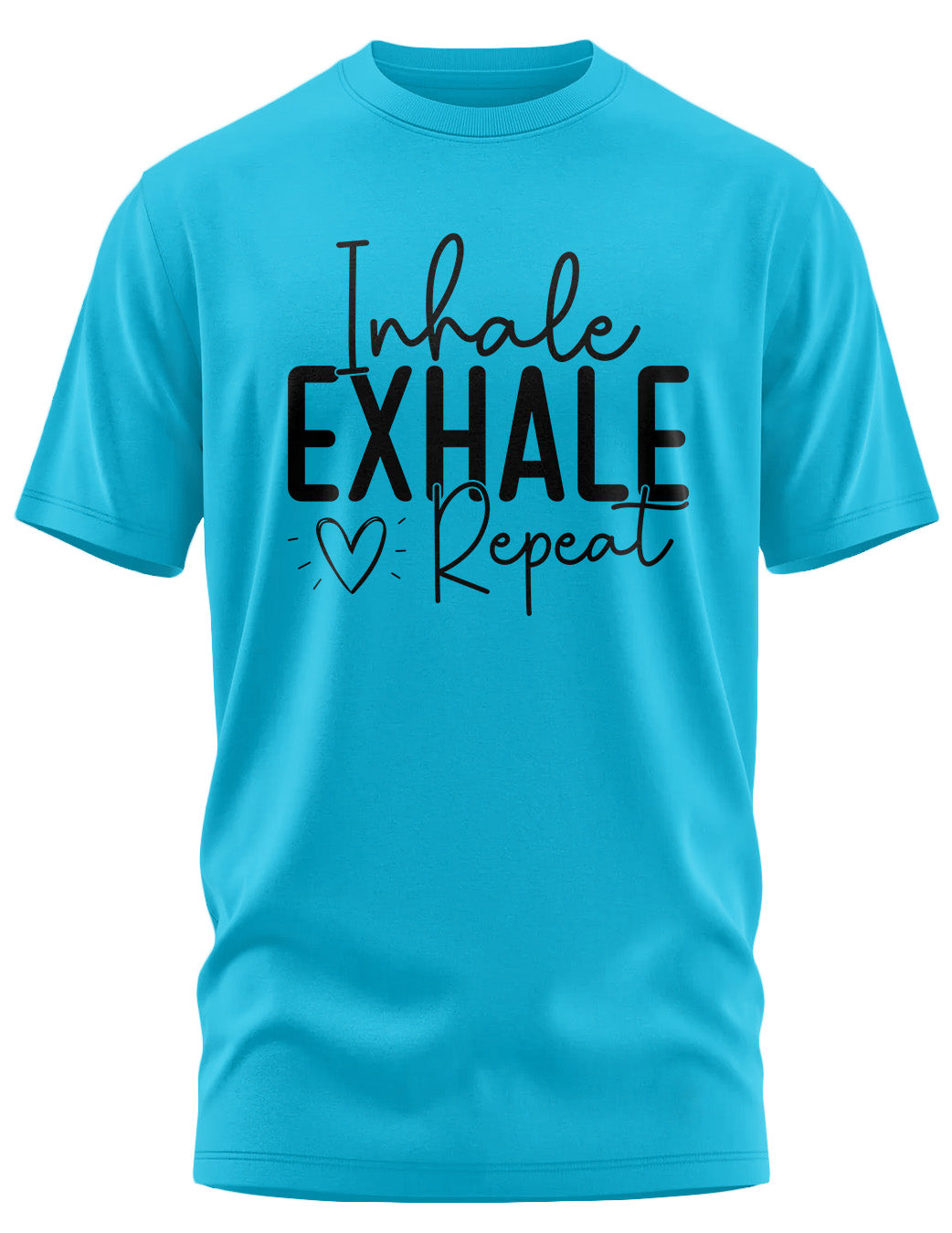 Inhale Exhale Repeat